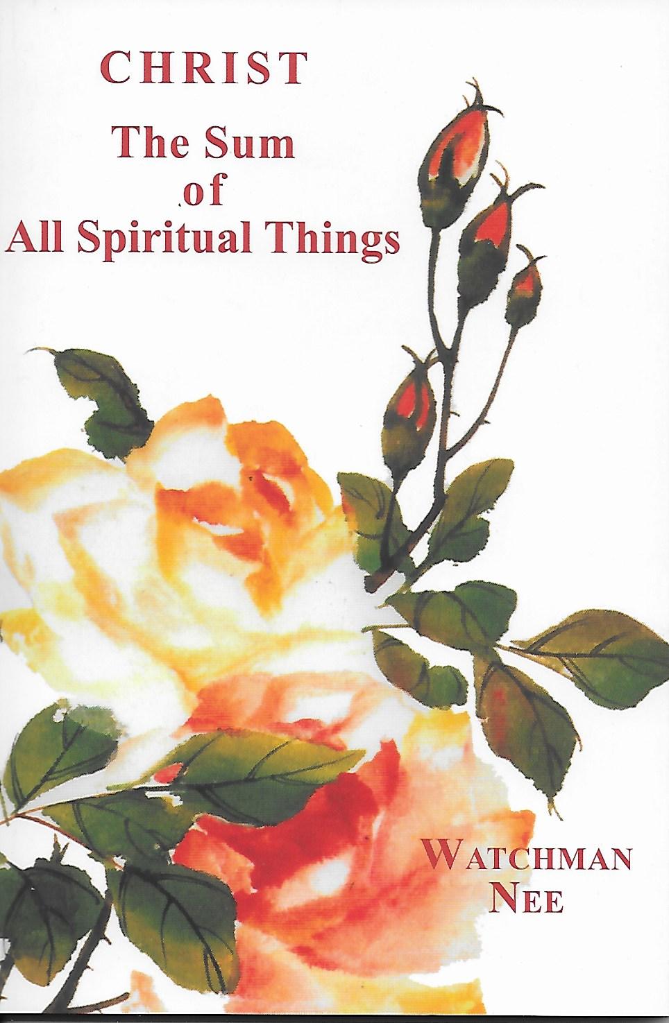 14. Christ The Sum of All Spiritual Things