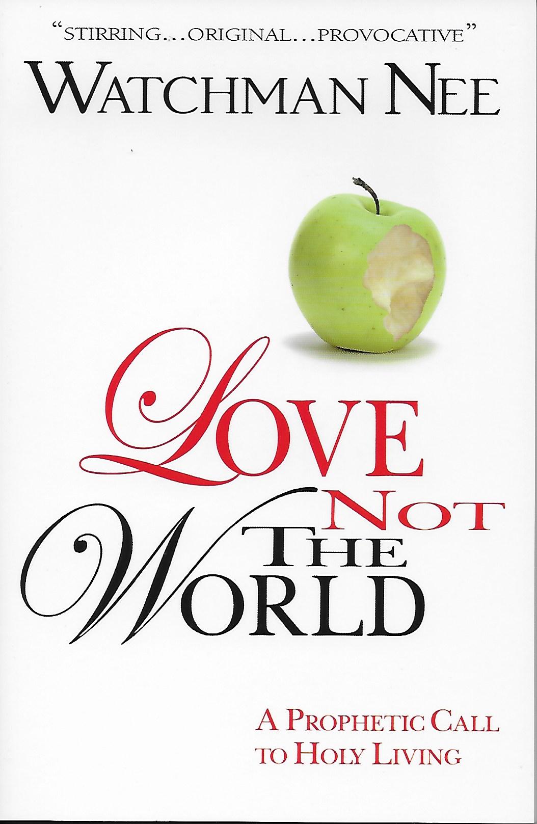 33. Love not the world