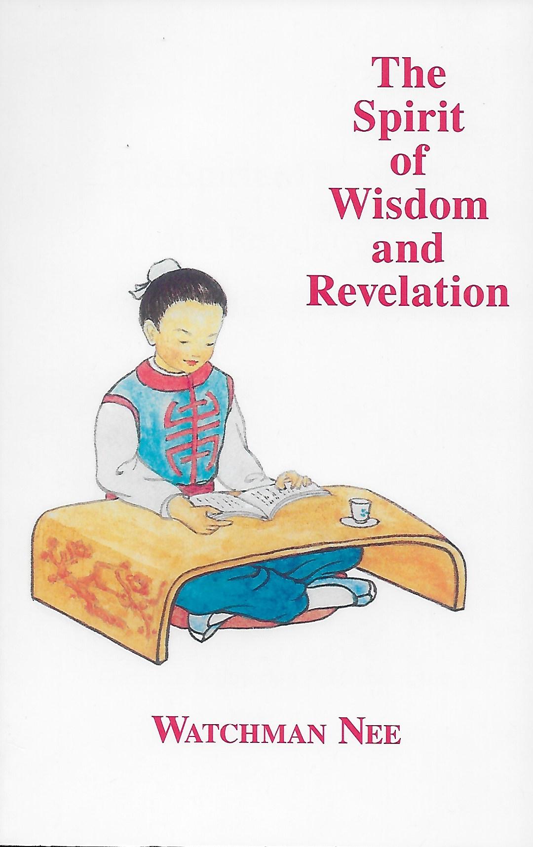 59. The Spirit of Wisdom and Revelation